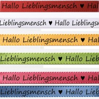 Hallo Lieblingsmensch: 15mm breit / 25m-Rolle Hallo Lieblingsmensch: 15mm breit / 25m-Rolle