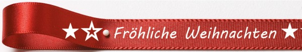 Weihnachtssatinband: 15mm breit / 25m-Rolle Fröhliche Weihnachten rot mit weisser Schrift