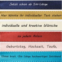 Wunschband individuell bedruckt.: 15mm breit - 5m-Länge Wunschband individuell bedruckt.: 15mm breit - 5m-Länge