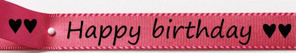 Satinband Happy birthday, pink: 15mm breit / 25m-Rolle