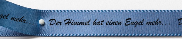 Trauerband individuell bedruckt.: 15mm breit - ab 5m-Länge, blau