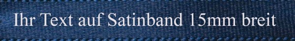 Ihr Text auf Satinband - Farbauswahl: marineblau, 15mm breit - 5m / 25m - Classic