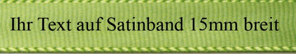 Ihr Text auf Satinband - Farbauswahl: lindgrün, 15mm breit - 5m / 25m - Classic
